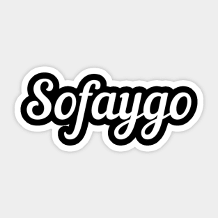 sofaygo sofaygo imsofaygo imsofaygo Sticker